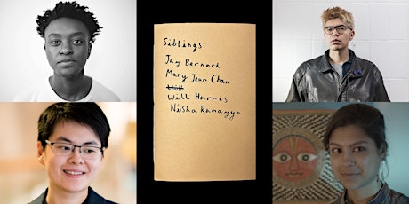 Immagine principale di Siblings: Jay Bernard, Mary Jean Chan, Will Harris & Nisha Ramayya 