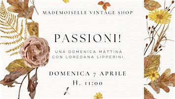 Immagine principale di PASSIONI! UNA DOMENICA MATTINA CON LOREDANA LIPPERINI 