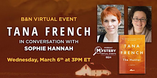 B&N Midday Mystery Virtually Presents: Tana French's THE HUNTER! primary image
