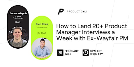 Imagem principal do evento How to Land 20+ Product Manager Interviews a Week with Ex-Wayfair PM