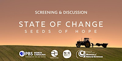 Imagem principal do evento PBS NC's State of Change: Seeds of Hope Preview Screening and Discussion