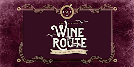 Wine Route 2a Edición - The Fives Downtown