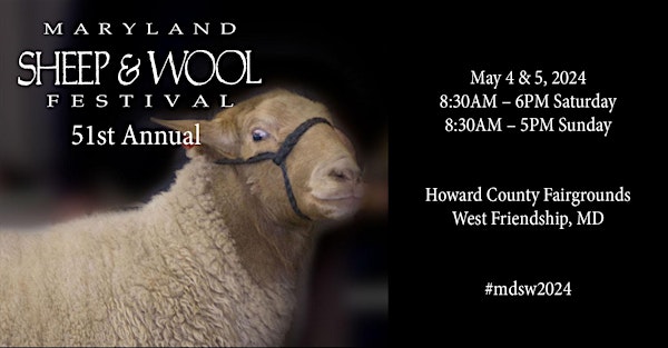 2024 Maryland Sheep & Wool Festival