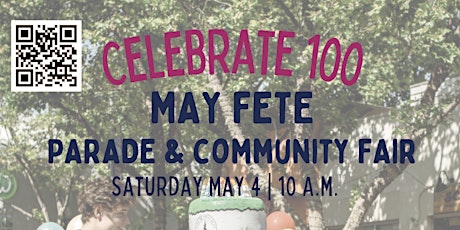 Celebrate 100 at the May Fete Parade!