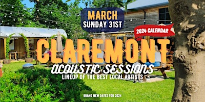 Imagen principal de CLAREMONT ACOUSTIC SESSIONS - SUNDAY MARCH 31st 2024