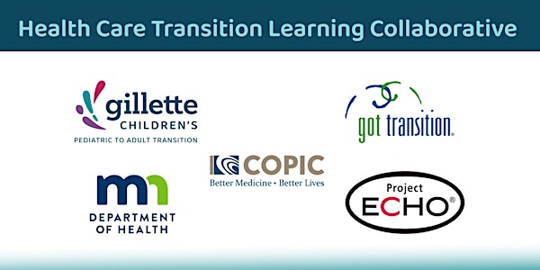 2024 Gillette Children's Pediatric to Adult Health Care Transition Summit