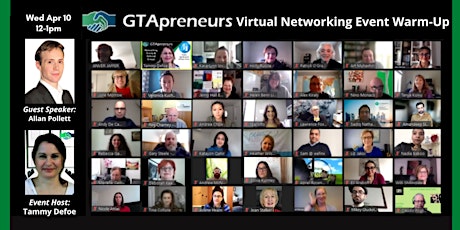 GTApreneurs Apr 10 Virtual Business Networking Event Toronto Area - Warm up