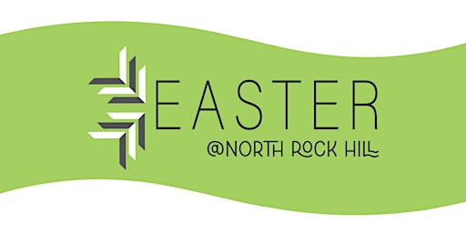 Primaire afbeelding van Easter @ North Rock Hill 2024