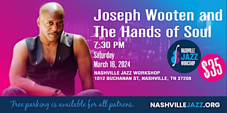 Joseph Wooten and The Hands of Soul primary image