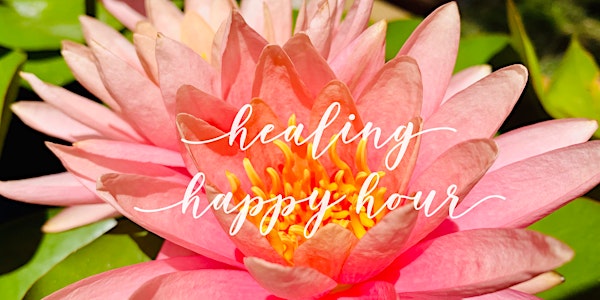 Healing Happy Hour: November Wellness