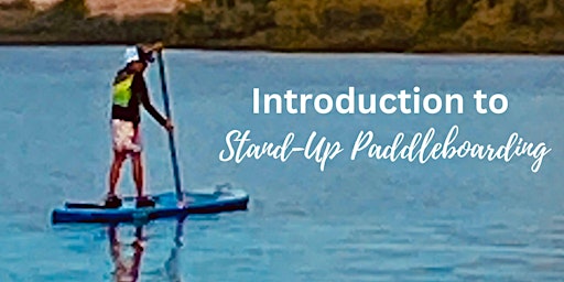 Hauptbild für Introduction to Stand Up Paddle Boarding (SUP)