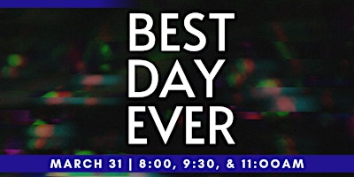 Imagem principal do evento Best Day Ever!