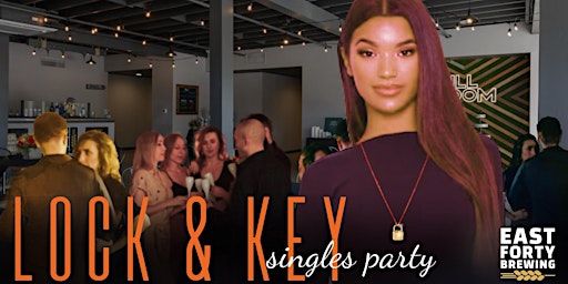 KANSAS CITY MO Lock & Key Singles Event Party for Ages 21-59 East Forty  primärbild