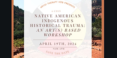 Primaire afbeelding van Native American Indigenous Historical Trauma:  An Art(s) Based Workshop