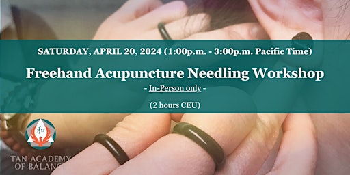 Imagem principal de Freehand Acupuncture Needling Workshop (2 hours CEU): In-Person Only*