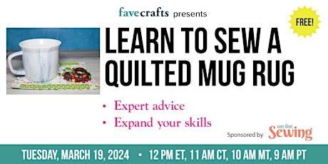 Imagen principal de Learn to Sew a Quilted Mug Rug