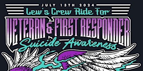 6th Annual Lew's Crew Ride To End Veteran & First Responder Suicide primary image