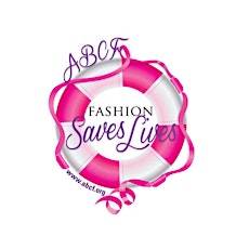 Fashion Saves Lives:Celebrating the Beauty of Breast Cancer Early Detection primary image