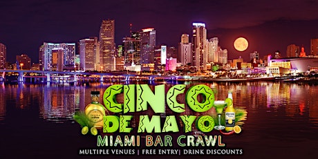 Cinco De Mayo Miami Bar Crawl