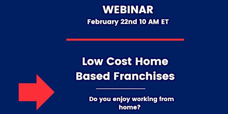 WEBINAR: Low Cost Home Based Franchises primary image