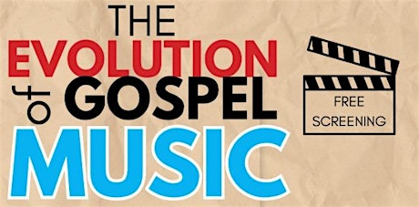 Imagen principal de The Evolution  of Gospel Screening