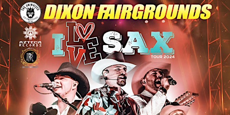 I Love Sax Tour Dixon Ca primary image