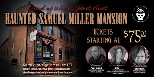 Haunted Samuel Miller Mansion ONLINE Remote Viewing Session ONLY primary image