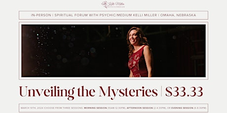 Unveiling the Mysteries: Spiritual Forum with Psychic/Medium Kelli Miller primary image