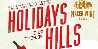 Imagem principal do evento Holidays in the Hills 2024~ Placer Wine Trail