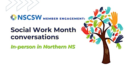 Hauptbild für NSCSW's 2024 Social Work Month conversations: Northern NS