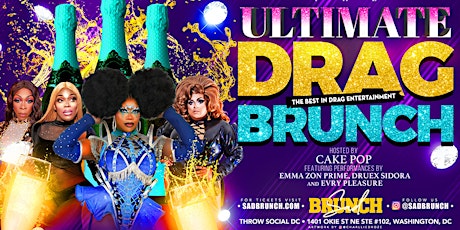 The Ultimate Drag Brunch w/ Cake Pop! (Washington, DC)