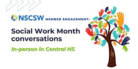 Primaire afbeelding van NSCSW's 2024 Social Work Month conversations: Central NS