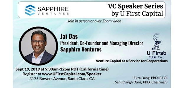 VC Speaker: Sapphire Ventures President and Co-Founder Jai Das