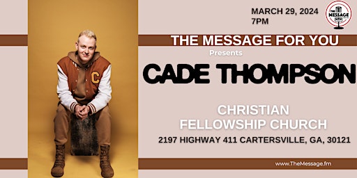 Immagine principale di The Message For You Presents CADE THOMPSON 