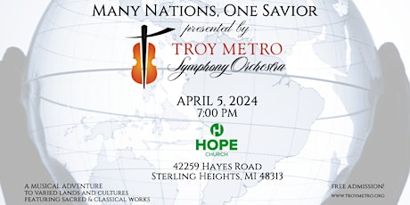 TroyMetroSymphonyOrchestra  Spring Concert in SterlingHeights-NOT Sold Out