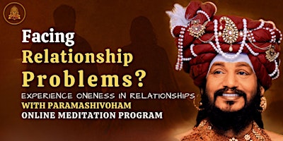 Image principale de Facing Relationship Problems: Experience Oneness in relationships - Irvine