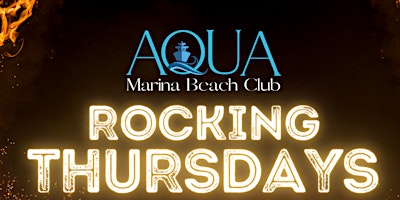 Primaire afbeelding van ROCKING THURSDAYS at AQUA MARINA BEACH CLUB