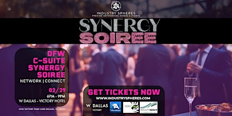 DFW C-Suite Synergy Soiree: Networking Mixer For Executives primary image