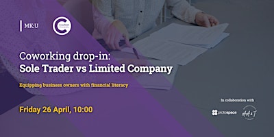 MK:U Coworking Drop-in: Sole Trader vs Limited Company primary image