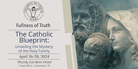 The Catholic Blueprint: Unveiling the Mystery of the Holy Family