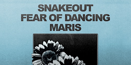 Imagen principal de Snakeout/Fear of Dancing/Maris