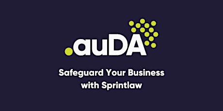 Imagem principal do evento auDA workshop: Safeguard Your Business with Sprintlaw