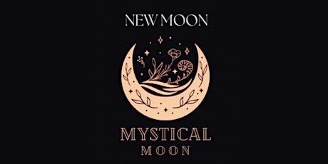 April Mystical Moon: New Moon Circle