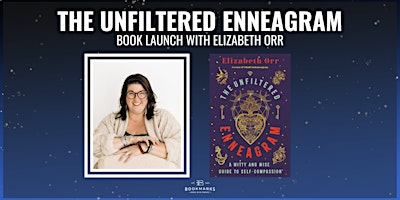 Primaire afbeelding van THE UNFILTERED ENNEAGRAM Book Launch with Elizabeth Orr