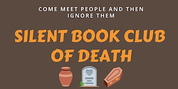 Silent Book Club of Death in DC