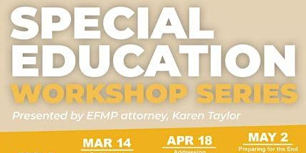 Special Education Workshop Series: Preparing for the End of the School Year primary image