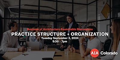 Business of Architecture Roundtable: Practice Structure + Organization primary image