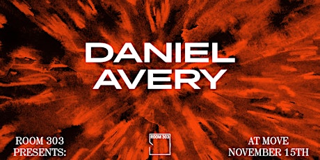 Room 303: Daniel Avery primary image