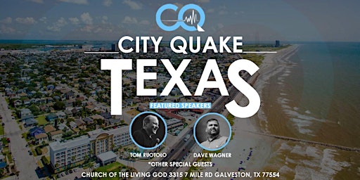 Image principale de City Quake Texas with Tom Ruotolo, Dave Wagner and Other Special Guests