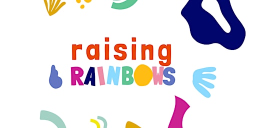 Primaire afbeelding van Raising Rainbows - In Person Six-Week Session